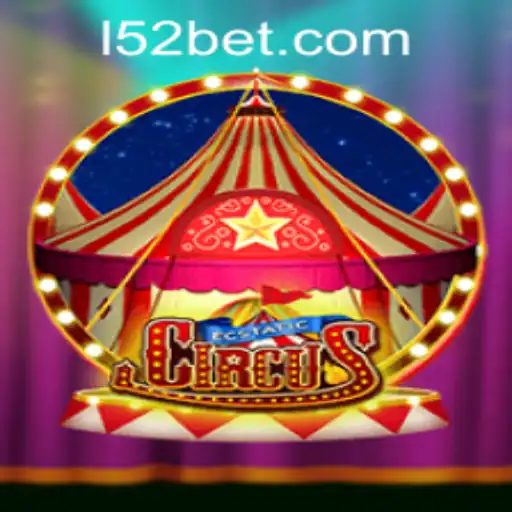 Exploring EcstaticCircus and 52bet PH Login