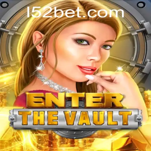 Exploring EntertheVault: A Modern Gaming Sensation and Its Connection to 52bet PH Login