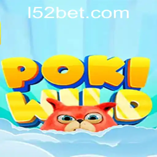 Unveiling the Excitement of PokiWild and Navigating 52bet PH Login